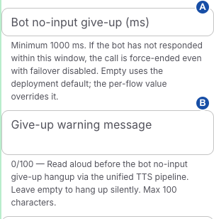 Bot no-input settings: A give-up timeout in milliseconds, B give-up warning message.